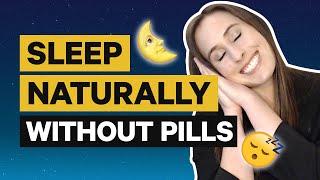 How to Sleep Naturally WITHOUT Pills (3 Things You MUST Do Everyday!)