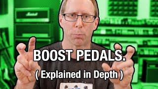 Boost Pedals (Explained in Depth)