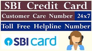 SBI Credit Card Customer Care Number | 24x7 Toll Free Helpline Contact Number By Explain Me Banking