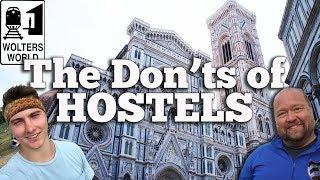 Hostels - What NOT to Do in a Hostel