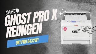 So reinigst du den Ghost Pro X (Oki Pro 8432wt) White Toner Transferdrucker  