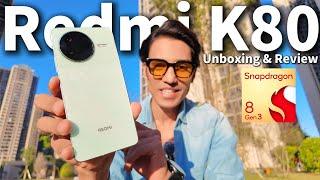 Redmi K80 Unboxing & Review || 2M Antutu Score || Snapdragon 8 Gen 3 || OLED Flat Display || Price