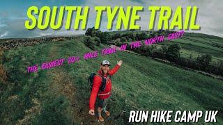 South Tyne Trail / The easiest 20+ mile trail in the North East of England? River Tyne Walk