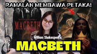 William Shakespeare: Macbeth, ketika ramalan jadi tragedi