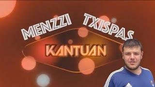 MENZZI TXISPAS KANTUAN (Salsa tequila)