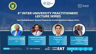 3RD INTER UNIVERSITY PRACTITIONERS '  LECTURE SERIES ||  Hosted By Maganda Evans