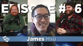 James Hsu @humansofmagic  - Episode #86