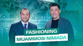 Fashioning muammosi nimada | Alisher Isaev #milliard