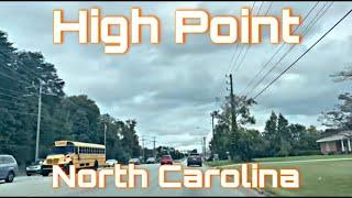 High Point, North Carolina - City Tour & Drive Thru