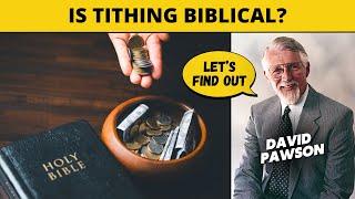 I've never preached Tithing in my life | David Pawson