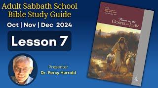 2024 Q4 Lesson 07 – Blessed Are Those Who Believe – Audio by Percy Harrold