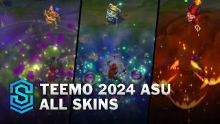 Teemo ASU 2024 All Skins | League Of Legends