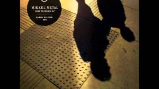 Mikkel Metal - Lommer (Pablo Bolivar Remix)