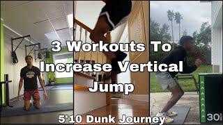 3 Workouts to Increase Your Vertical Fast| 5’10 Dunk Journey #dunkjourney #howtojumphigher