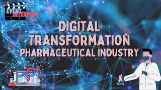 Digital Transformation in the Pharmaceutical Industry