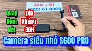 Camera siêu nhỏ Quay Đêm S600 pro , Camera không dây siêu nhỏ pin khủng 30H , Cảnh báo chuyển động