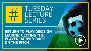 Return to Play Decision Making by Rodney Whiteley