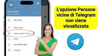 Come risolvere il problema delle persone vicine che non vengono visualizzate su Telegram