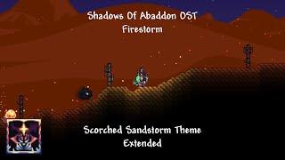 Shadows of Abaddon OST: Firestorm (Extended) [Scorched Sandstorm Theme]