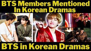 BTS in Korean Dramas | BTS Members Mentioned In Korean Dramas | BTS Mentioned In Korean Dramas