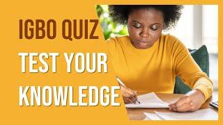 Igbo Quiz #1 | Test Your General Knowledge or Learn | Learn Igbo Trivia