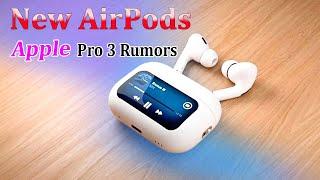 New AirPods Pro 3 - Leaks Why You Should WAIT Before Upgrading