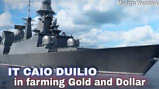 Modern Warships: IT CAIO DUILIO in farming Gold and Dollar gameplay