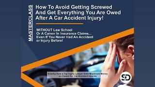 MASTERCLASS: How To Get EVERYTHING You Are Owed After A Car Accident Injury! [Call 312-500-4500]