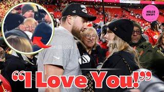 Travis Kelce Tells Taylor Swift "I Love You So Much" & SWEETLY Wiped Her Chin in an UNSEEN Footage