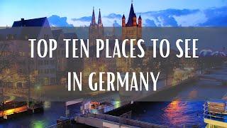 Top 10 Places To See In Germany (Travel Video)