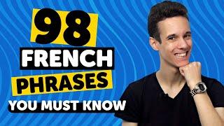 98 Phrases Every French Beginner Must-Know