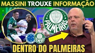 MASSINI TROUXE INFORMAÇÃO "QUENTE" DE DENTRO DO PALMEIRAS.