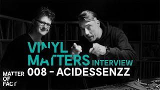 Interview with ACIDESSENZZ - VINYL MATTERS 008