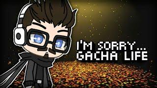 Gacha Life | I'm Sorry... 