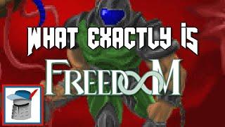 Doom Quickie - What Exactly is Freedoom?