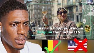 I'm Happier Living In Belgium Than In America || FOREIGN REACTS