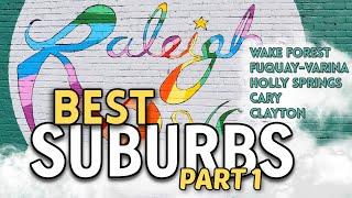 BEST Suburbs to Live in Near Raleigh NC (PART 1)