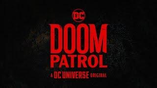 Doom Patrol | Main Titles | DC Universe | The Ultimate Membership