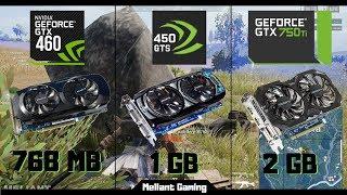 GTX 460 vs GTS 450 vs GTX 750 Ti Test in PUBG Lite