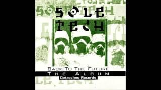 Sole Tech - Let Them Fellas Jit [Detrechno Records]