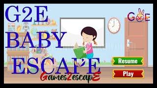 G2E Baby Escape Walkthrough [Games2Escape]