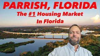 (Parrish Florida) The Most Popular Real Estate Market in Florida