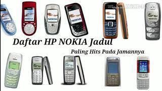 Daftar HP Nokia Jadul Paling Hits Pada Jamannya