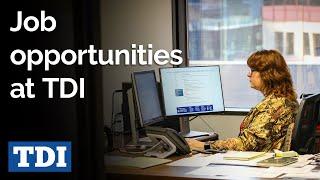 Learn about job opportunities at TDI