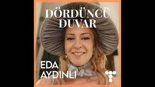 DD:S6E8 Eda Aydınlı, TRT’de Korist Olmak, Bilkent Tiyatro, Van Bölge Yılları ve Ses Oyunculukları