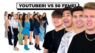 YOUTUBERI VS 50 DE FEMEI