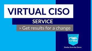 Key Reasons You Need a Virtual CISO for your Business | Cyber Security