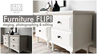 Furniture FLIP! | Staging, Photographing & Editing