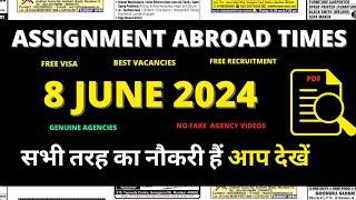 Assignment Abroad Times Today, 8 June 2024, Gulf Jobs Vacancies, Assignments Abroad Times Newspaper