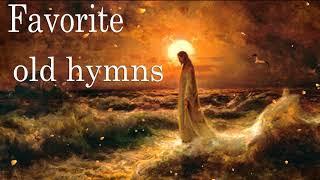 Favorite old hymns